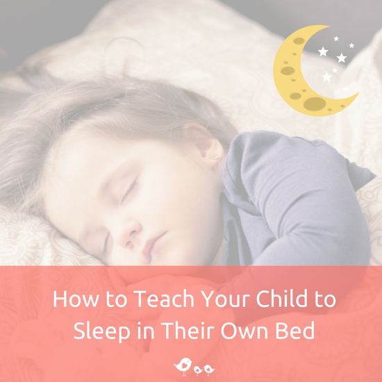 How to Teach Your Child to Sleep in Their Own Bed Bright